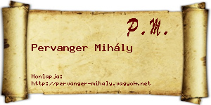 Pervanger Mihály névjegykártya